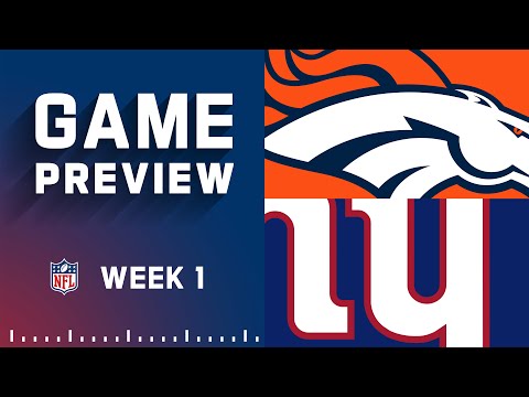 Denver Broncos vs. New York Giants | Week 1 NFL Game Preview