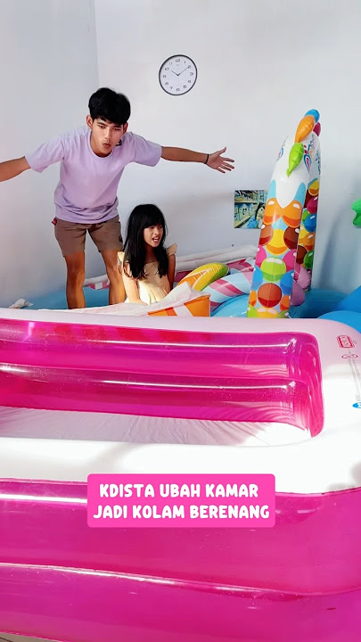 KDISTA UBAH KAMAR JADI KOLAM BERENANG #trend #shortviral #viralvideo #trending #berenang
