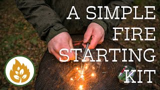 A Simple Fire Starting Kit  expedition, survival, bushcraft, preparedness and overlanding