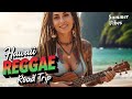 New Hawaiian Reggae for Summer Drives 🚗🌴 | Chill Reggae Road Trip Playlist