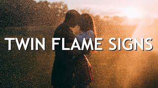 5 TRUE Twin Flame Signs