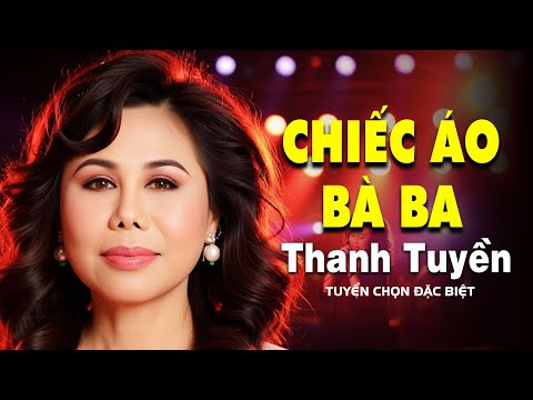Chiếc Áo Bà Ba, Vùng Lá Me Bay | THANH TUYỀN