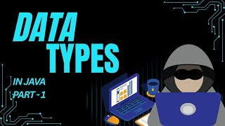 Java Data Types Malayalam 🔥 | ep 6✨| part 1👍🏻|Data Types Explained for Beginners✨