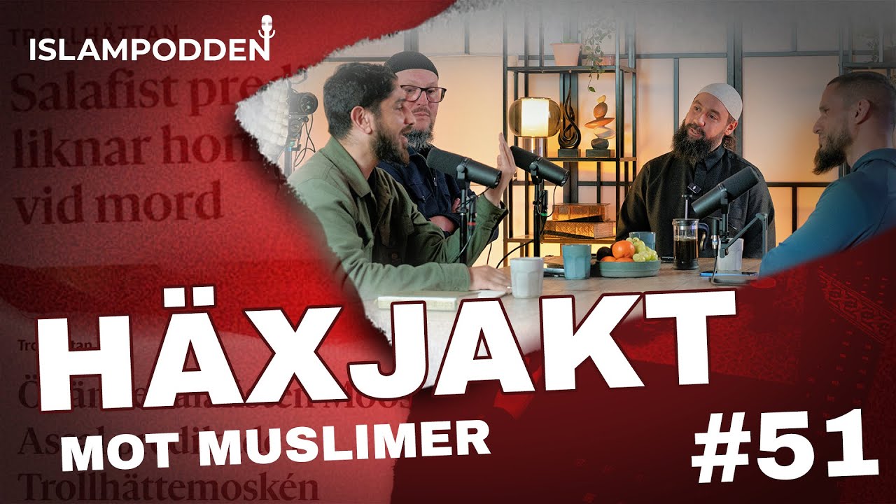 #51,Häxjakten mot muslimer: När etiketter ersätter sanningen. Gäst:Yusuf Abdul Hamid & Hussein Hamad
