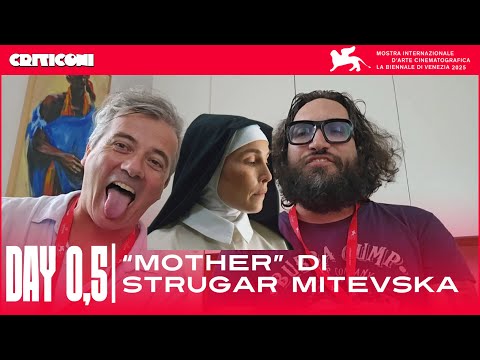 Day 0.5: “Mother” di Strugar MITEVSKA | Criticoni a Venezia 82
