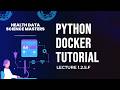 Lecture 1.2.5.F | Containers, Images &amp; DockerHub | Health Data Science