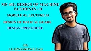 ME 402: DESIGN OF MACHINE ELEMENTS - II_MODULE 04_LECTURE 01