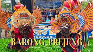 TARI BARONG PREJENG - PEMBUKAAN JARANAN AGUNG LESTARI - AUDIO JERNIH