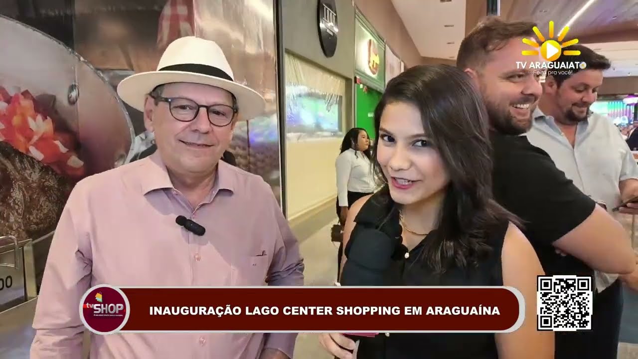 INAUGURAÇÃO LAGO CENTER  SHOPPING - ARAGUAÍNA - TO