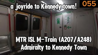 MTR ISL M-Train (A207/A248) Admiralty to Kennedy Town