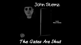 John Stemz - The Gates Are Shut (official video clip)