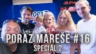 PORAZ MAREŠE #16 (SPECIÁL 2) /w. Nikol Štíbrová & Katka Říhová