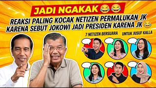 So Lol The Most Funny Netizen Reaction Embarrassing Jk  Jokowi Became President Because Of Jk 