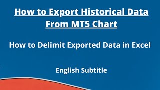 MT5 Historical Data from MT5 Chart in Excel