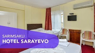 Hotel Sarayevo, Sarımsaklı