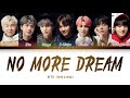 No More Dream Lyrics Song By BTS