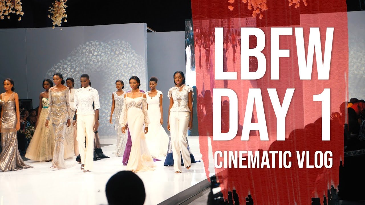 LBFW DAY 1  cinematic Vlog | Lagos bridal fashion week by Ibidunni Oladayo