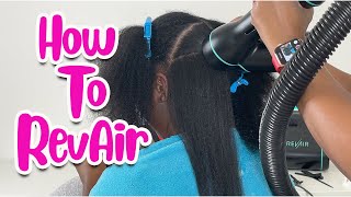 How to Use RevAir On Natural Hair - Get It Super Straight