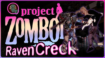Project Zomboid | Build 41 | Raven Creek | Reclaim The Base: Extended Episode | Ep 52