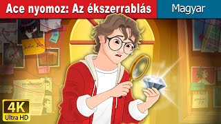 Ace nyomozó és az ékszerrablás | Detective Ace and The Jewel Thief | @HungarianFairyTales