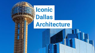 Dallas architecture spans old and new