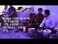 Kaha aake rukne te raaste  ft jazim sharma  tabla  aman pal  keys  bilal ahmad  uk mehfil aug