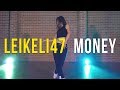 Leikeli47 - Money | SKY J CHOREOGRAPHY