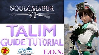 SoulCalibur VI: TALIM Beginner Guide Tutorial