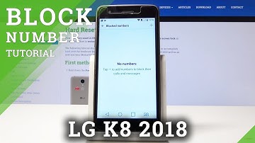 How to Block Number in LG K8 2018 - Create Blacklist