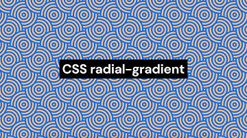 Lú não với hàm radial-gradient trong CSS 🤯