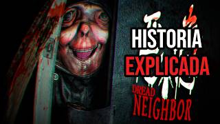 Dread Neighbor | HISTORIA EXPLICADA + FINALES