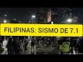 FILIPINAS SISMO DE 7.1 | 14 de noviembre 2019