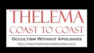 Thelema Coast to Coast #38, Part 2