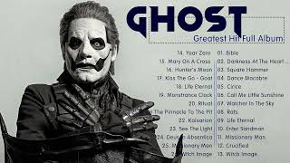 G H O S T Greatest Hits Full Album Best Songs Of G H O S T Playlist