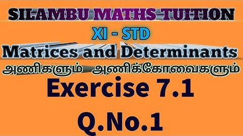 TN11th maths|Exercise 7.1 Q.no.1|Chapter 7|Matrices and Determinants in tamil