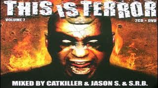S.R.B. and Catkiller – This Is Terror Vol. 7 (cd 2/mixed)