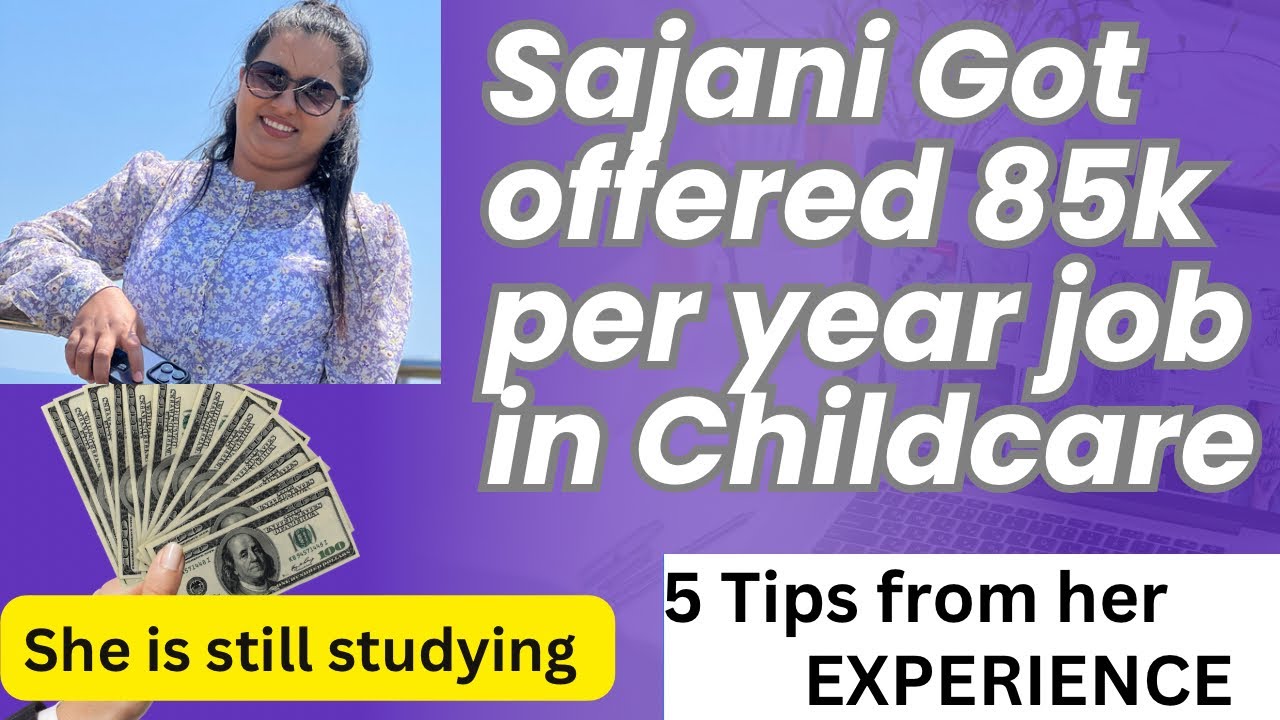 how-to-find-a-job-in-childcare-sajani-gets-85k-yearly-with-visa