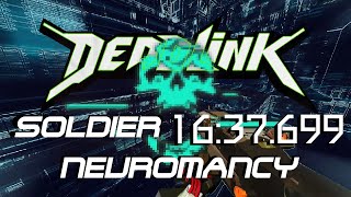 Deadlink - Soldier Any% (Neuromancy Difficulty) - 16:37.699