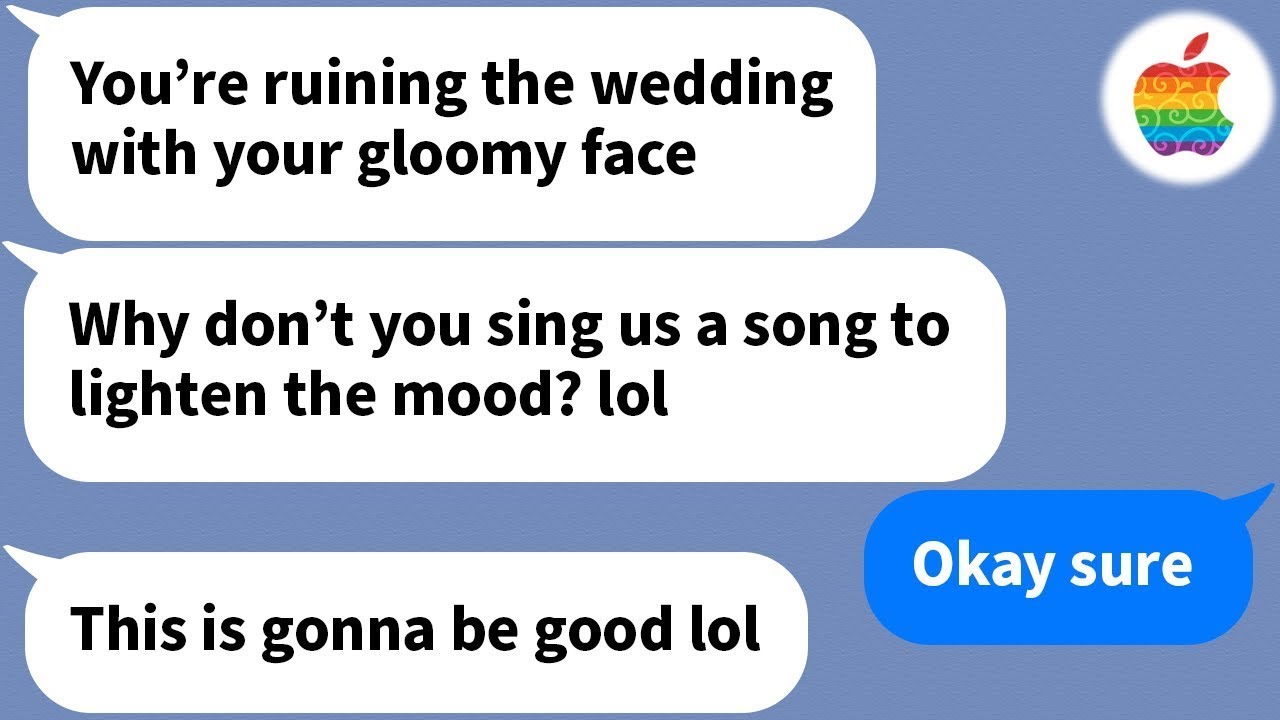 【Apple】 My sister-in-law tried to embarrass me by making me sing at her wedding but...