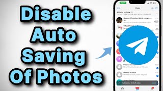 Disable Auto Saving Photos and Videos on Telegram