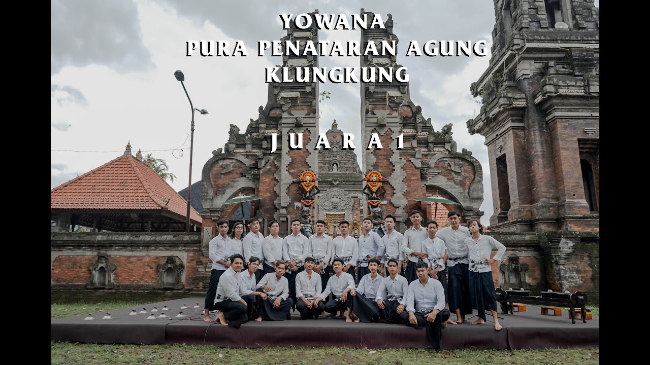 JUARA 1 LOMBA BALEGANJUR NGARAP SE-KABUPATEN KLUNGKUNG - YOWANA PURA PENATARAN AGUNG KLUNGKUNG