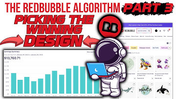 The Redbubble Algorithm (Part 3) - Picking The Winning Design