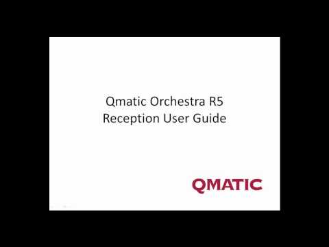 Qmatic Orchestra Reception User Guide Video
