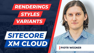 Renderings - Sitecore XM Cloud