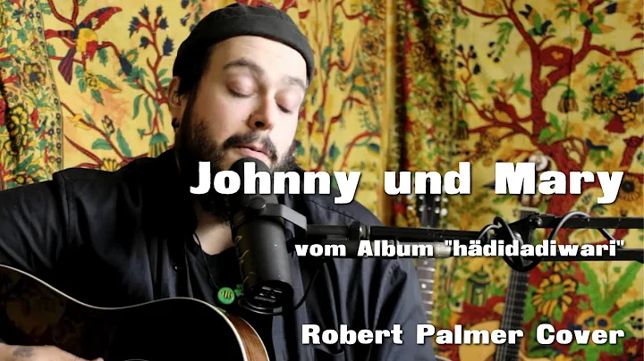 Mathias Kellner - Johnny und Mary (bayr. Version)
