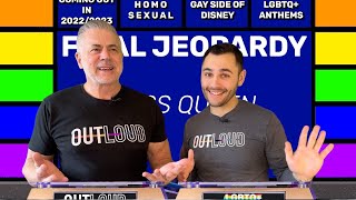 Gay JEOPARDY with OUT LOUD | Episode 10