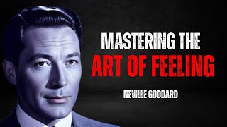 'How Feeling Shapes Your Reality' | Neville Goddard Teaching