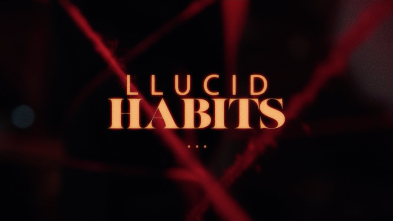 LLUCID - HABITS