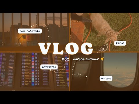Vlog 002 | férias, cheguei na bélgica, eurosummer em família
