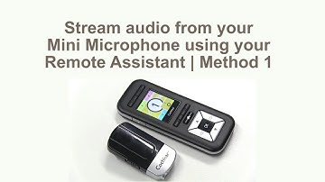 Stream audio from your Mini Microphone using your CR230 Remote Assistant - Method 1
